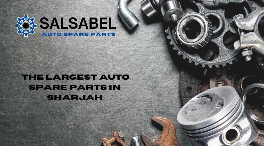 Auto Spare Parts In Sharjah Replacement Parts